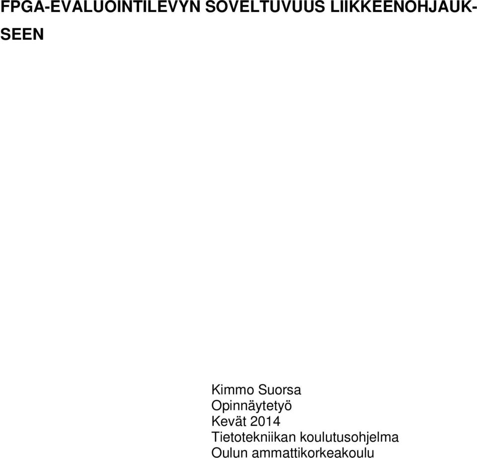 Opinnäytetyö Kevät 2014