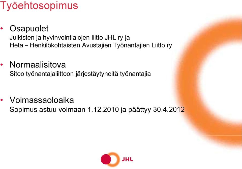 Normaalisitova Sitoo työnantajaliittoon järjestäytyneitä