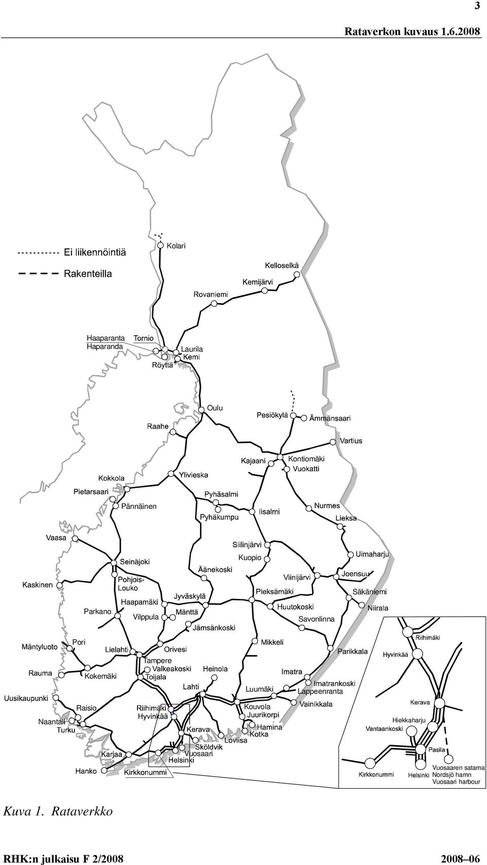 Kokemäki Luumäki Lappeenranta Naantali Raisio Kouvola