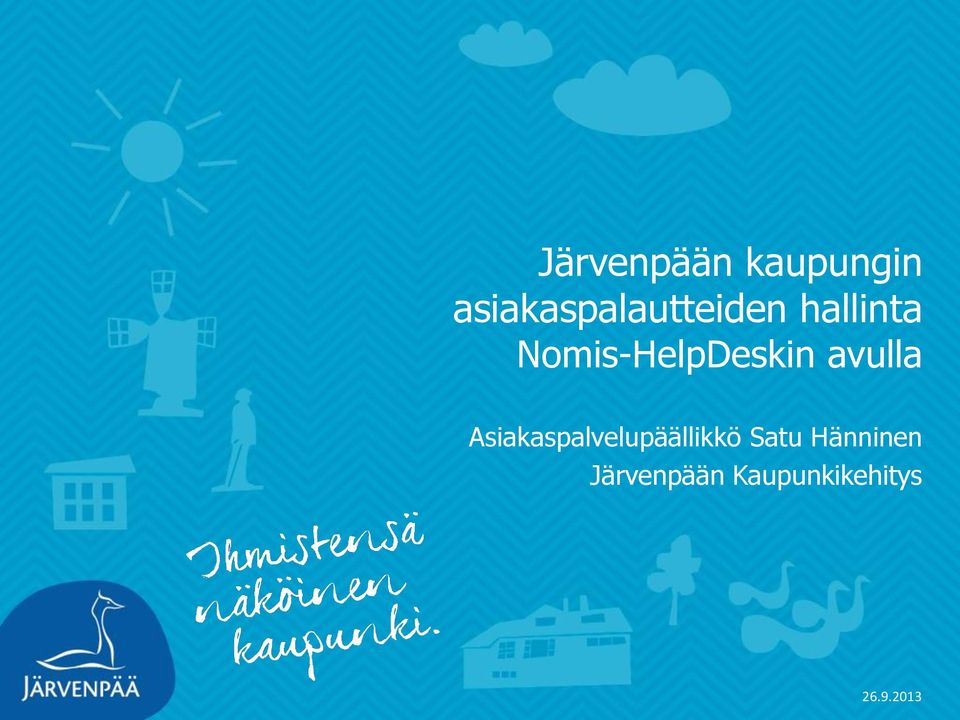 Nomis-HelpDeskin avulla