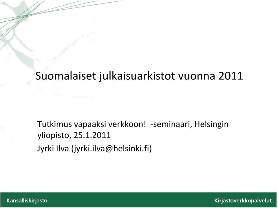 seminaari, Helsingin yliopisto, 25.1.