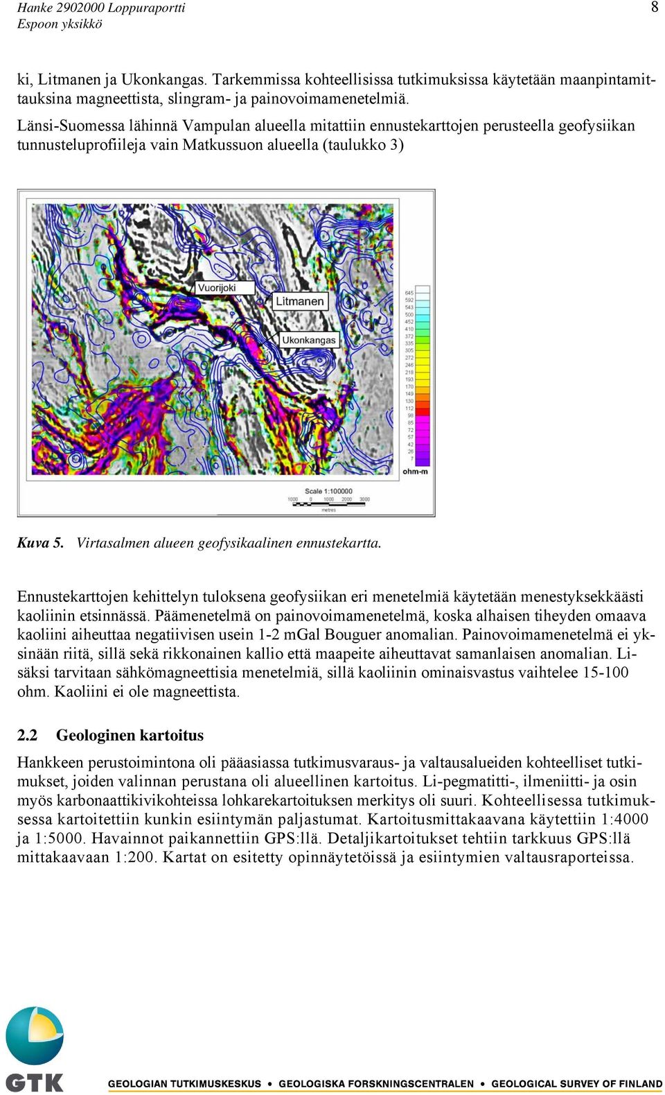 Virtasalmen alueen geofysikaalinen ennustekartta. Ennustekarttojen kehittelyn tuloksena geofysiikan eri menetelmiä käytetään menestyksekkäästi kaoliinin etsinnässä.