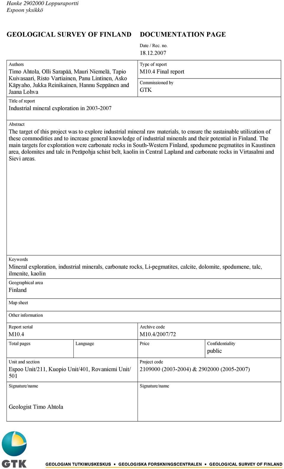 mineral exploration in 2003-2007 Type of report M10.