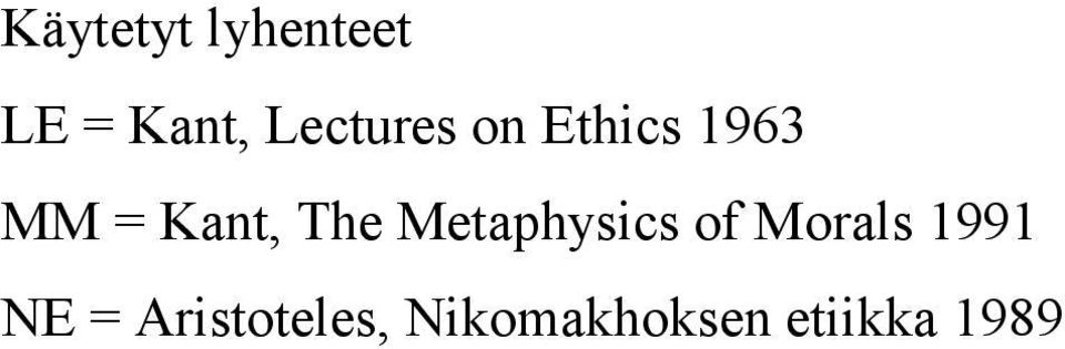The Metaphysics of Morals 1991 NE
