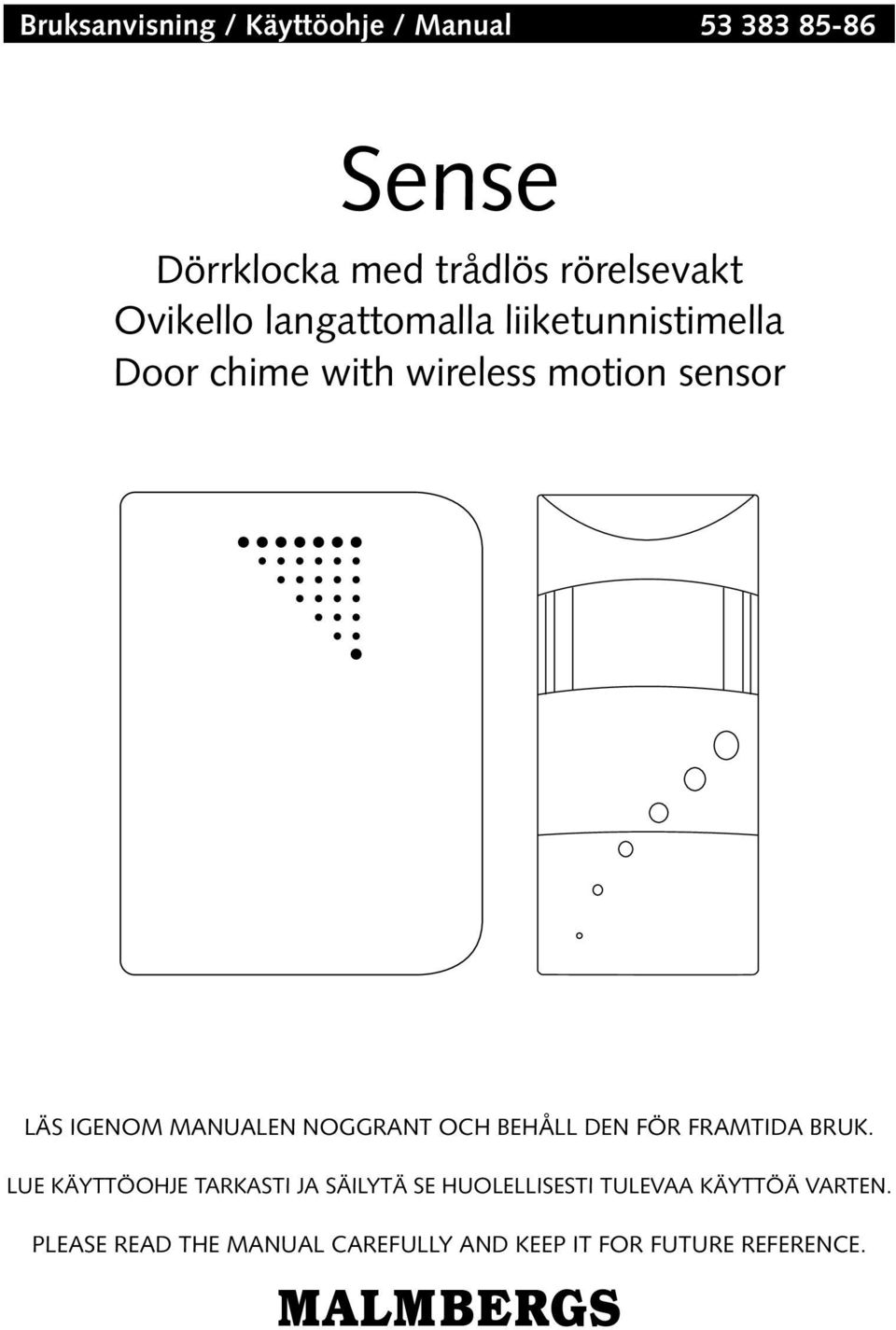 manualen noggrant och behåll den för framtida bruk.