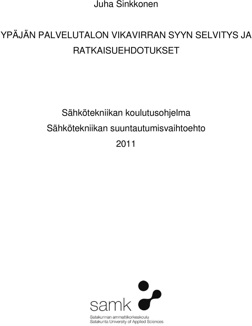 RATKAISUEHDOTUKSET Sähkötekniikan