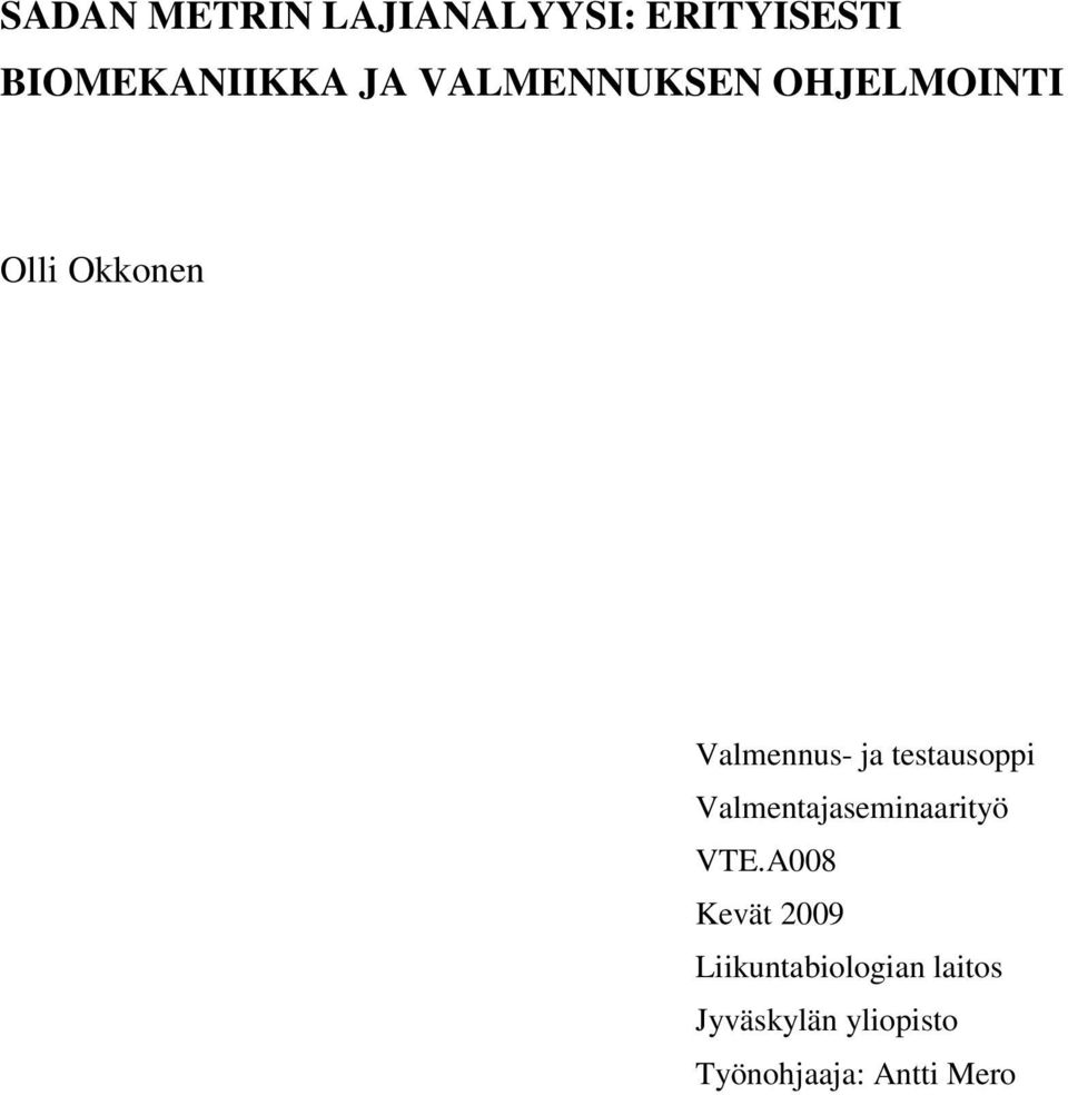 testausoppi Valmentajaseminaarityö VTE.