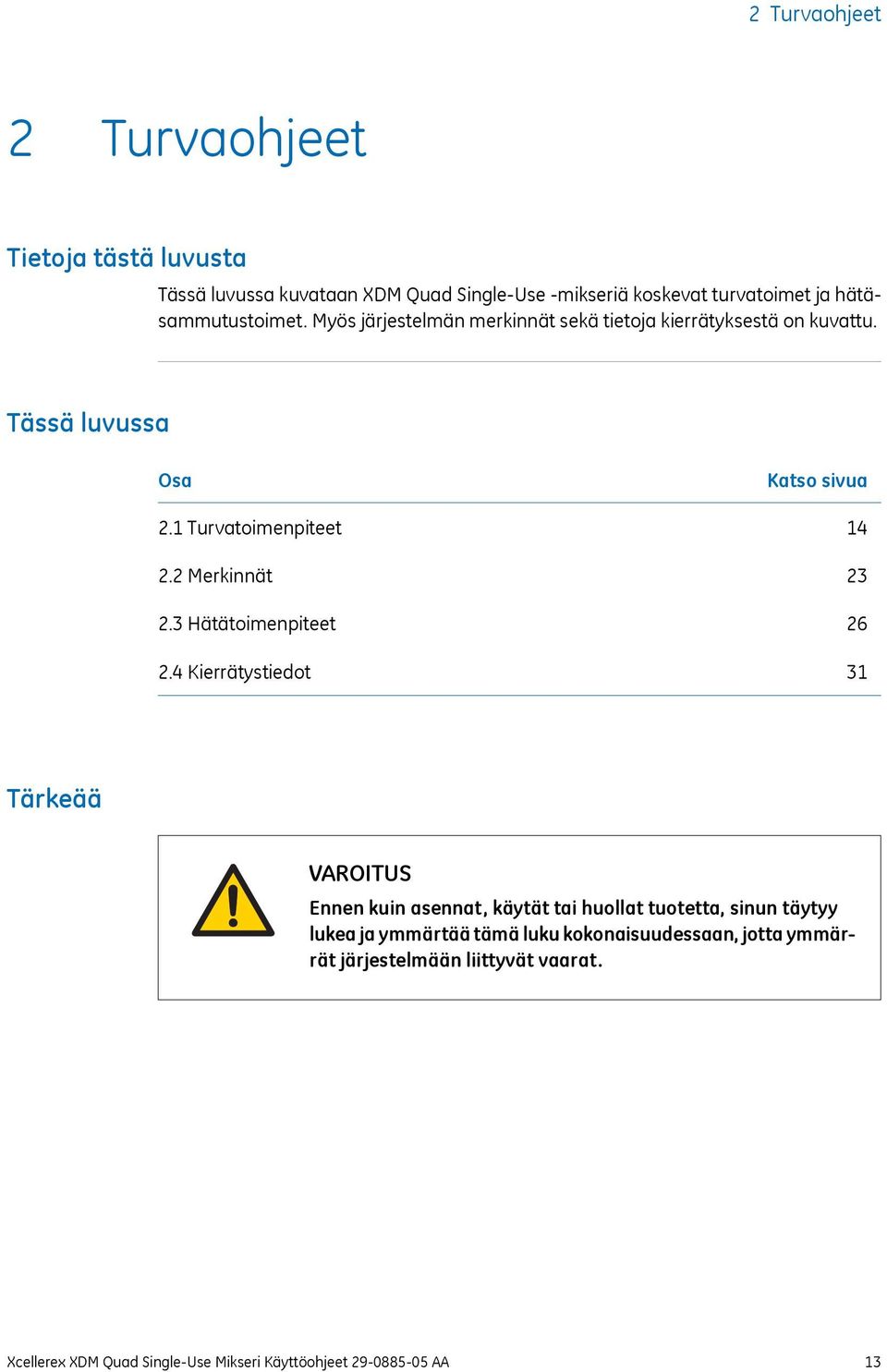 3 Hätätoimenpiteet 2.