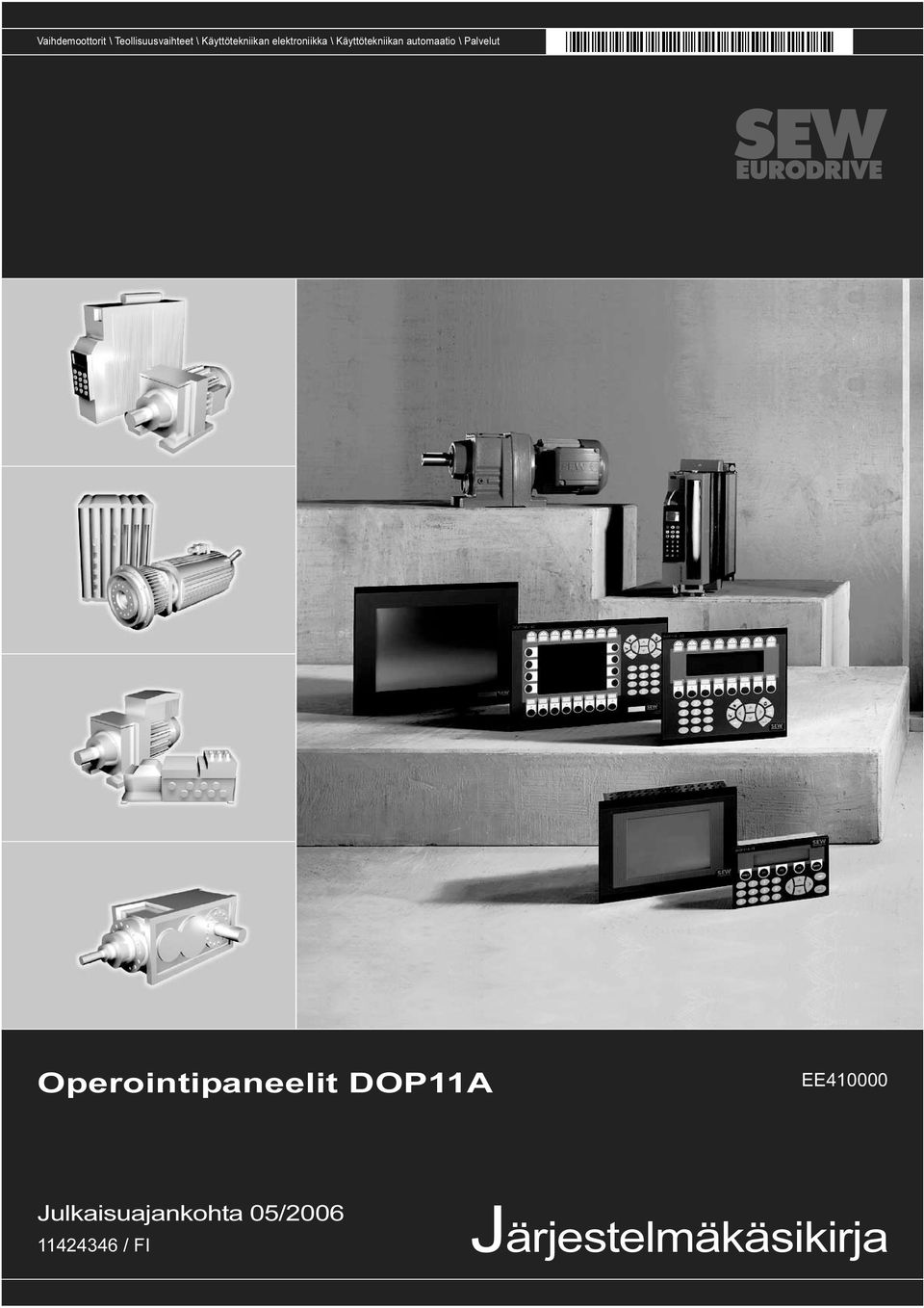 automaatio \ Palvelut Operointipaneelit DOP11A