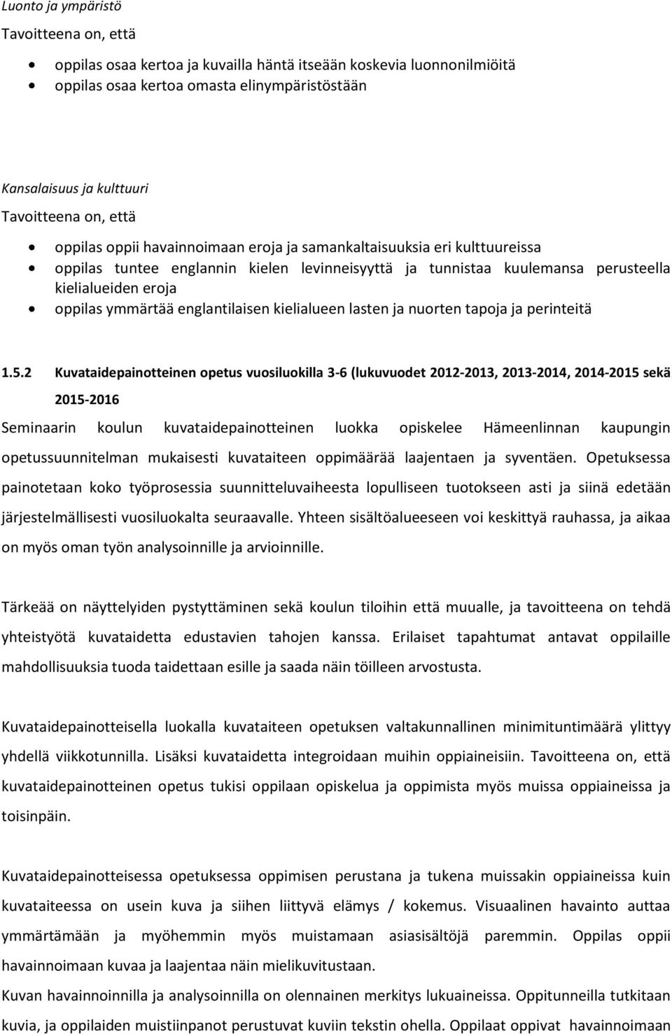 englantilaisen kielialueen lasten ja nuorten tapoja ja perinteitä 1.5.