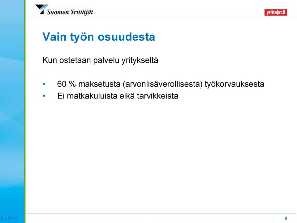 (arvonlisäverollisesta)