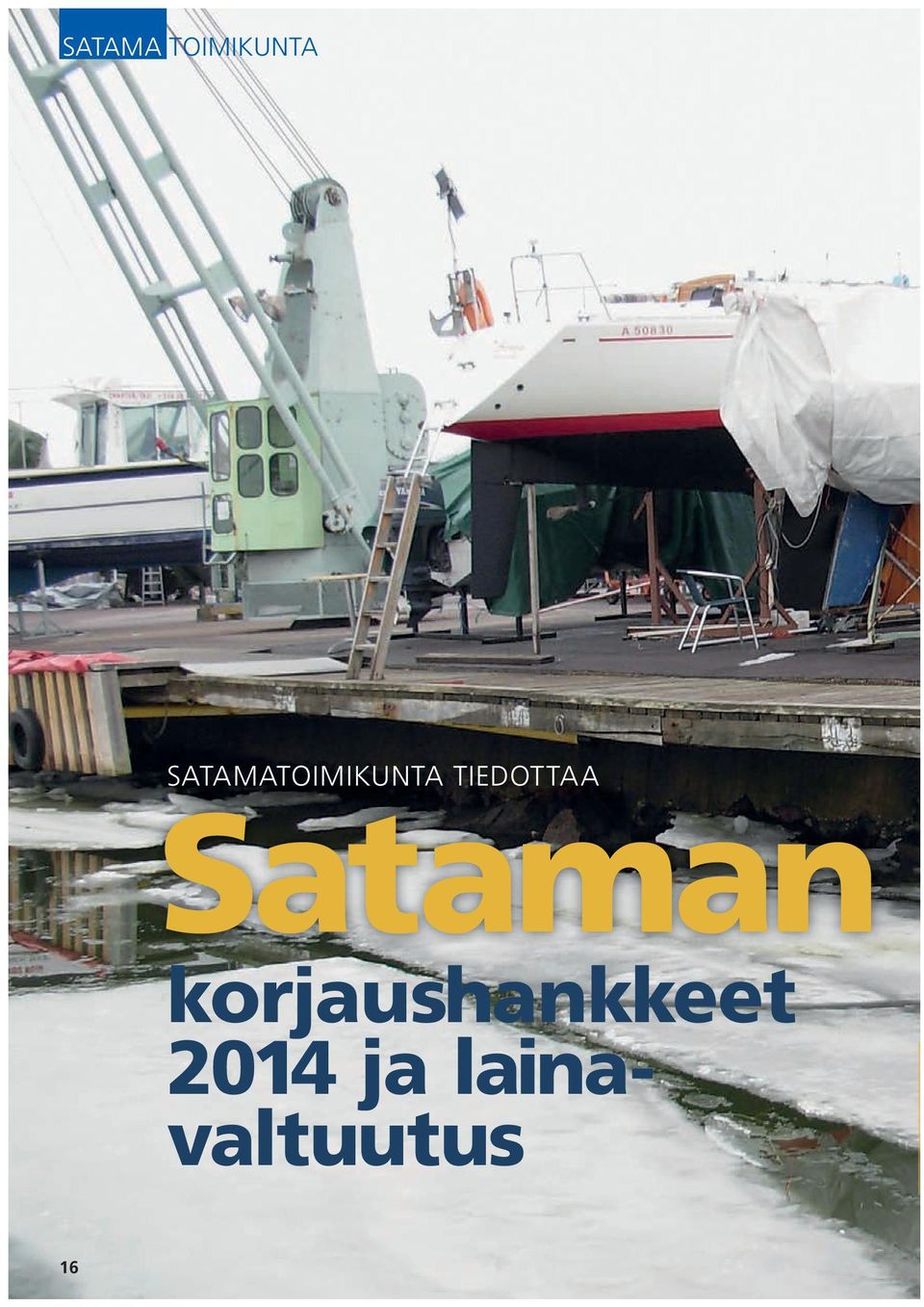 TIEDOTTAA Sataman