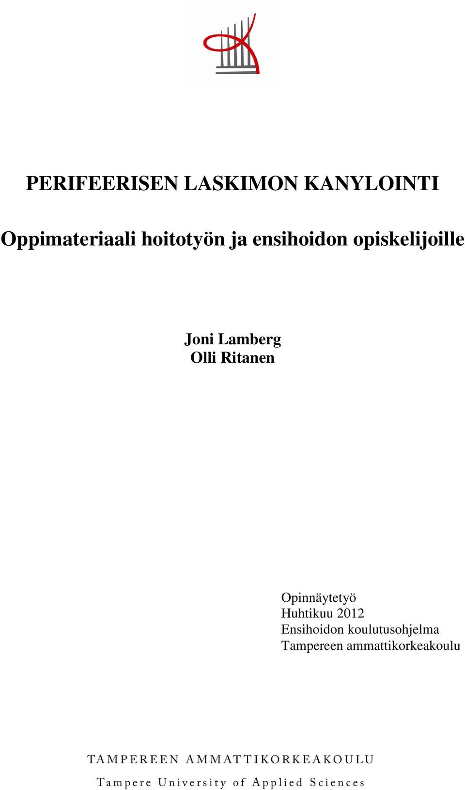 Lamberg Olli Ritanen Opinnäytetyö Huhtikuu 2012