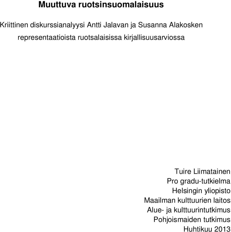 Tuire Liimatainen Pro gradu-tutkielma Helsingin yliopisto Maailman