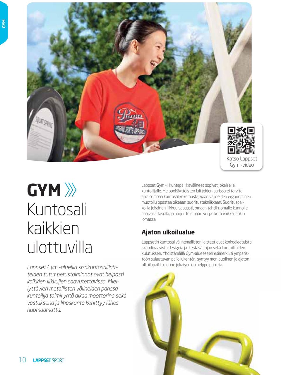 Lappset Gym -liikuntapaikkavälineet sopivat jokaiselle kuntoilijalle.