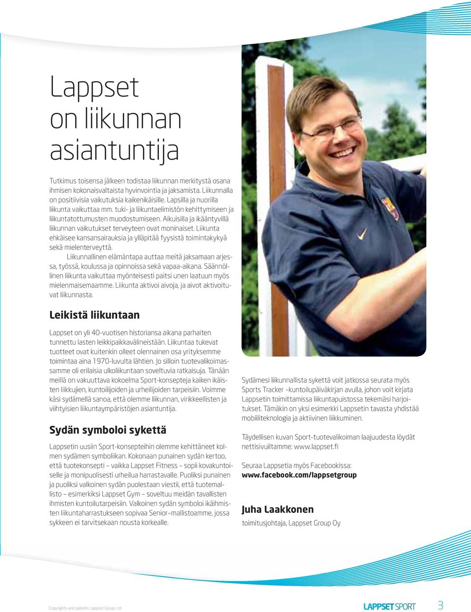 Aikuisilla ja ikääntyvillä liikunnan vaikutukset terveyteen ovat moninaiset. Liikunta ehkäisee kansansairauksia ja ylläpitää fyysistä toimintakykyä sekä mielenterveyttä.