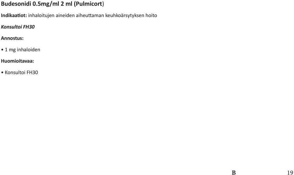 inhaloitujen aineiden aiheuttaman