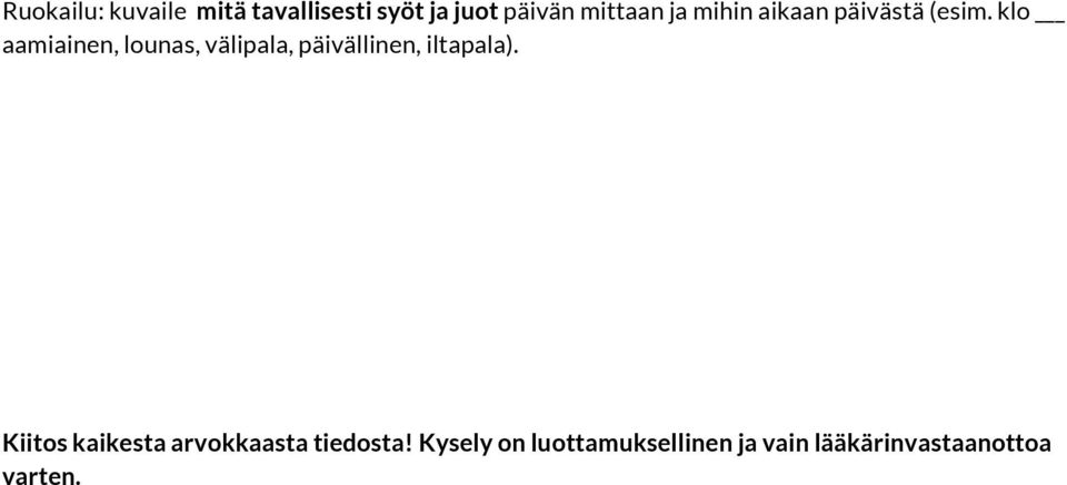 klo aamiainen, lounas, välipala, päivällinen, iltapala).