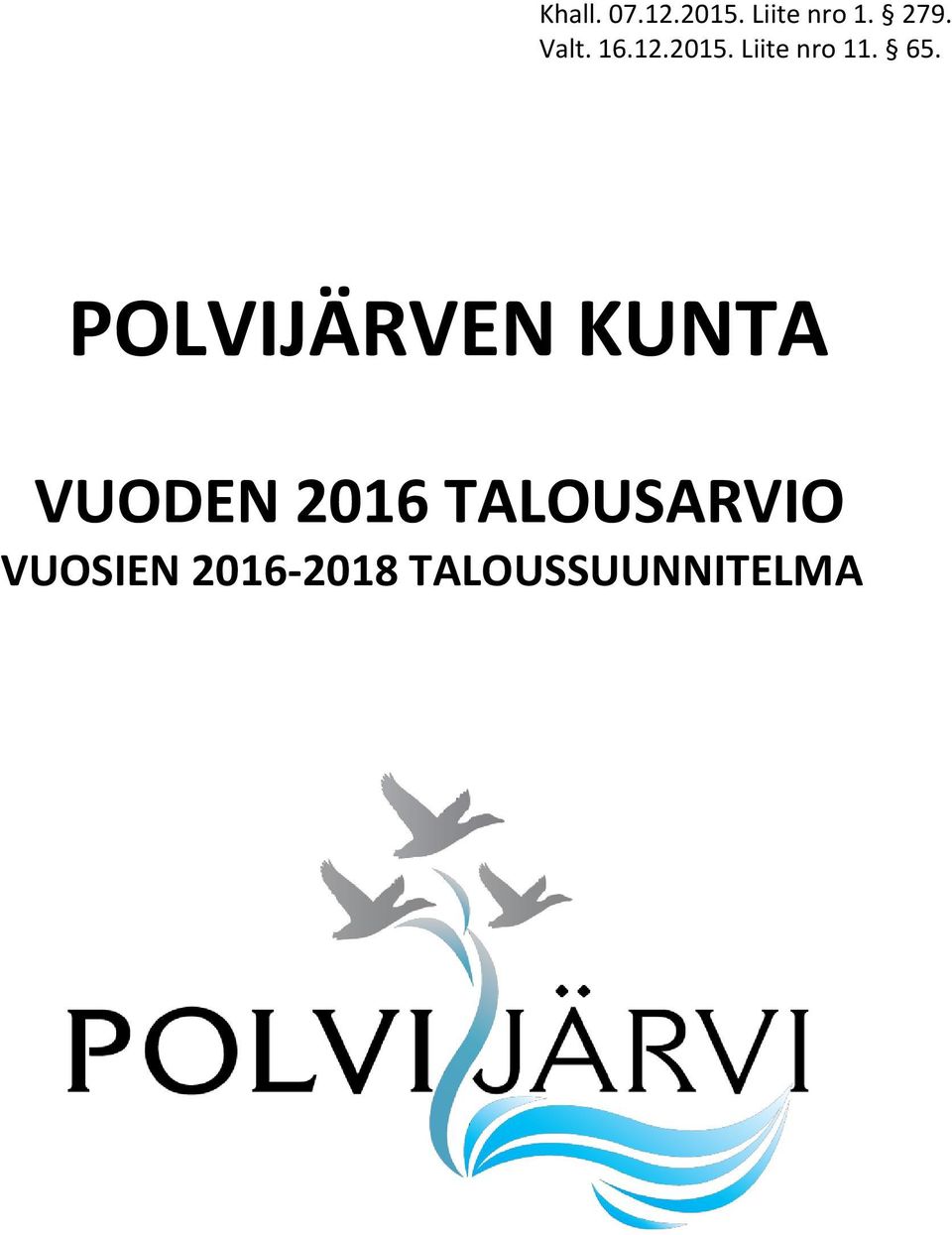 POLVIJÄRVEN KUNTA VUODEN 2016