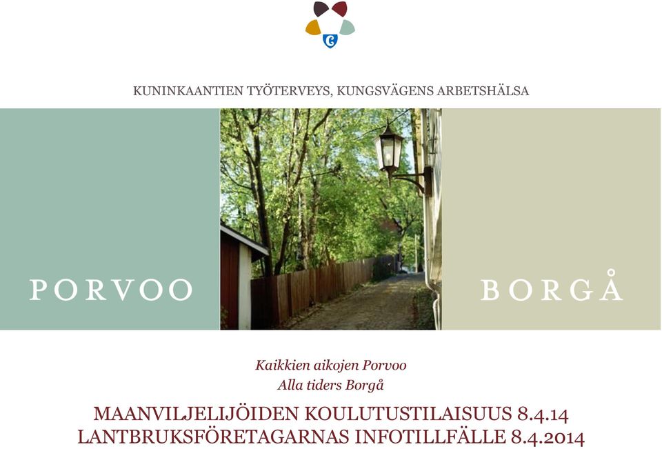 tiders Borgå MAANVILJELIJÖIDEN