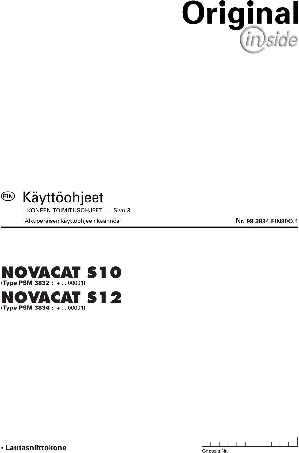 99 3834.80O.1 NOVACAT S10 (Type PSM 3832 : +.