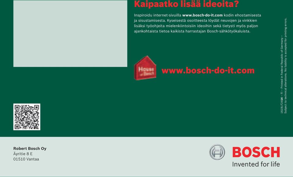 ajankohtaista tietoa kaikista harrastajan Bosch-sähkötyökaluista. www.bosch-do-it.