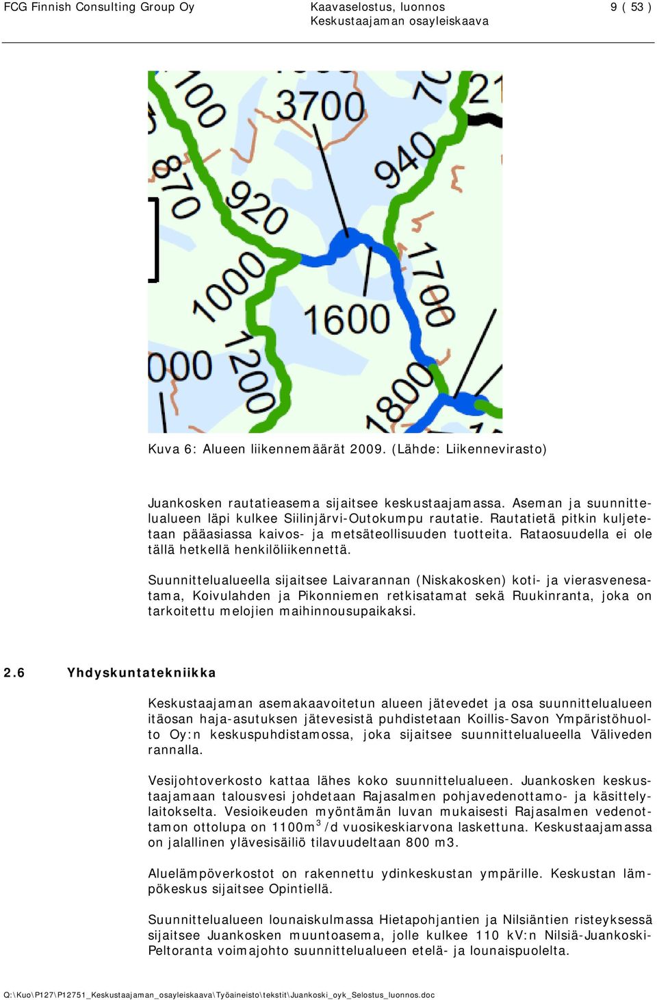 Rataosuudella ei ole tällä hetkellä henkilöliikennettä.