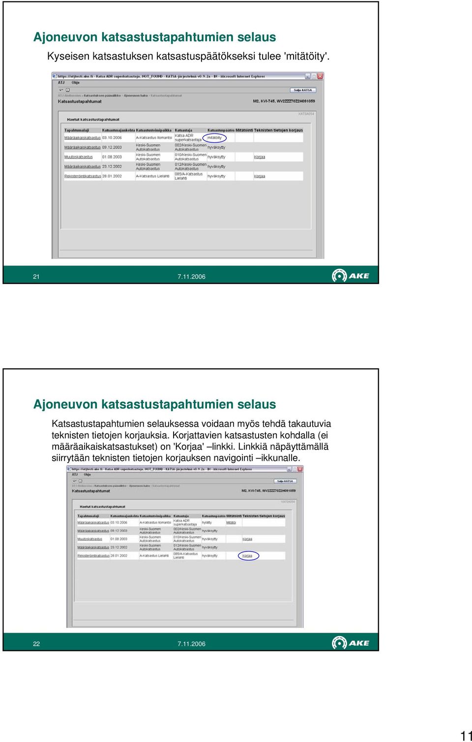 takautuvia teknisten tietojen korjauksia.