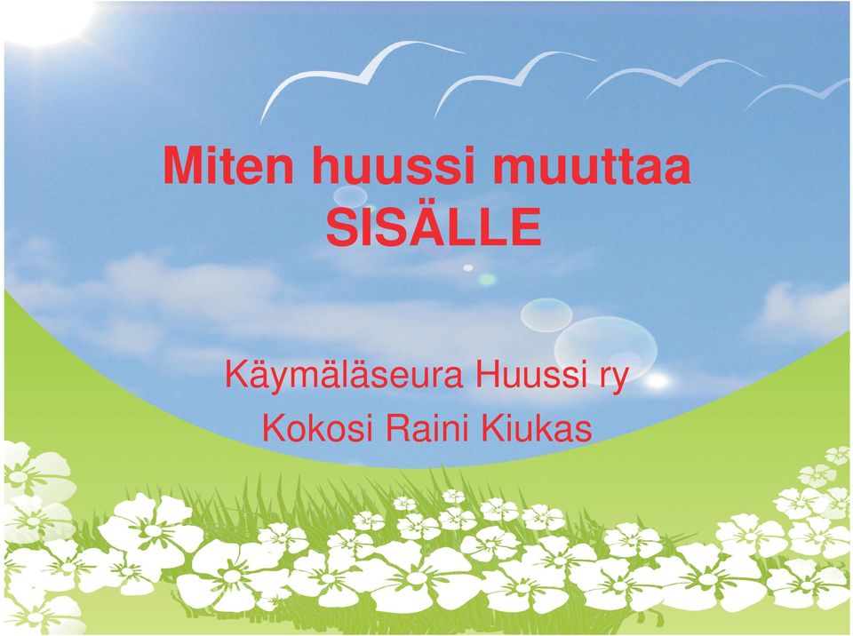 muuttaa