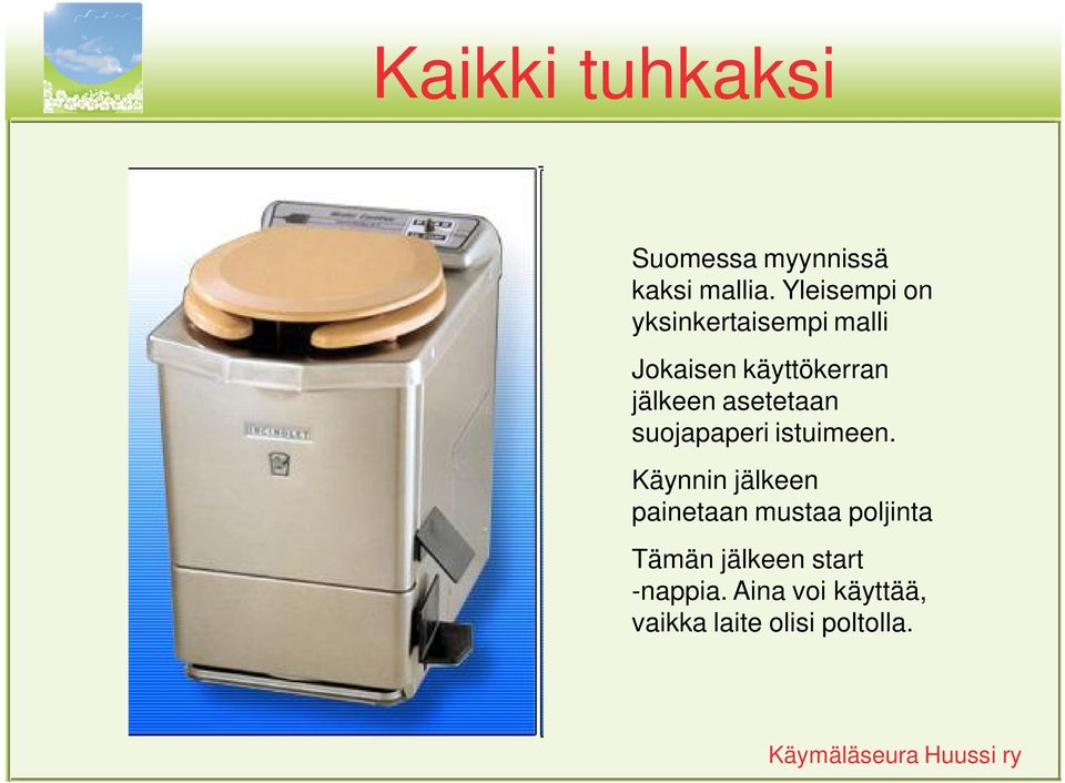 asetetaan suojapaperi istuimeen.