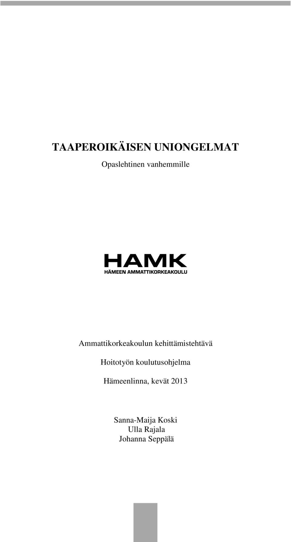 kehittämistehtävä Hoitotyön koulutusohjelma