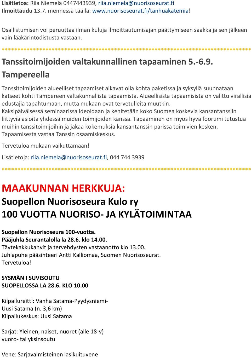 Tampereella Tanssitoimijoiden alueelliset tapaamiset alkavat olla kohta paketissa ja syksyllä suunnataan katseet kohti Tampereen valtakunnallista tapaamista.