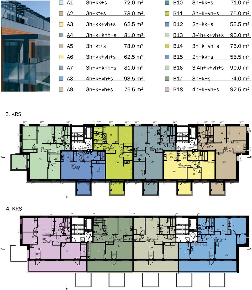 5 m² B10 3h++s 71.0 m² B11 3h++vh+s 75.0 m² B12 2h++s 53.5 m² B13 3-4h++vh+s 90.