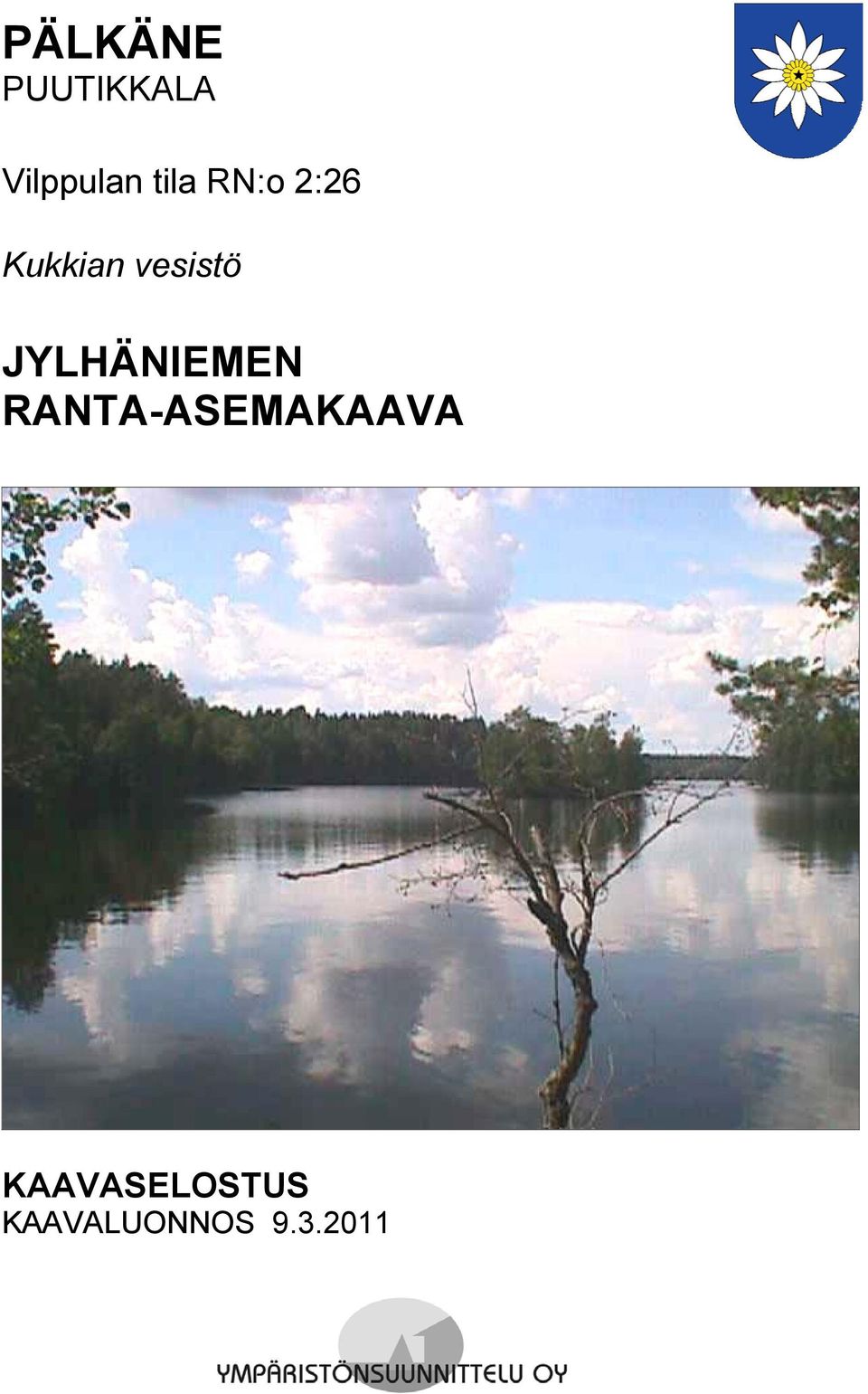 JYLHÄNIEMEN NTA-ASEMAKAAVA