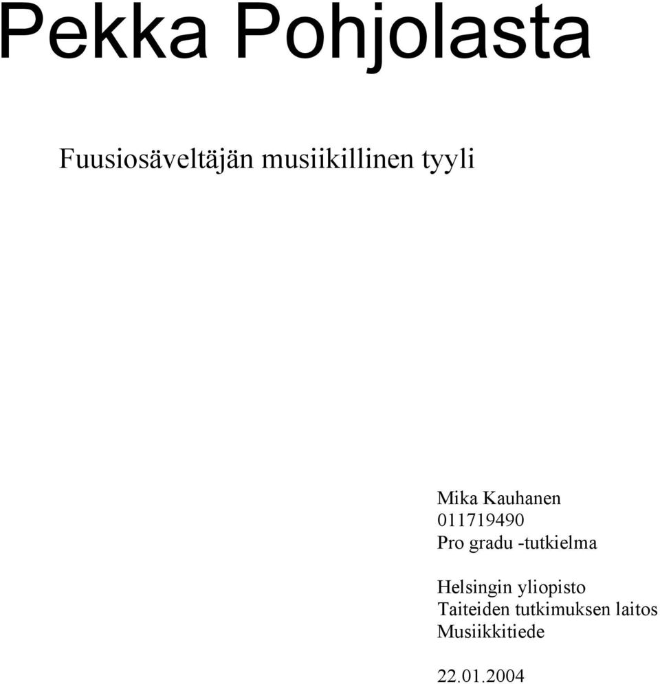 011719490 Pro gradu -tutkielma Helsingin