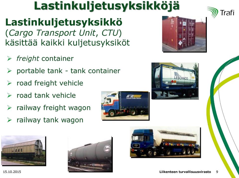 - tank container road freight vehicle road tank vehicle railway