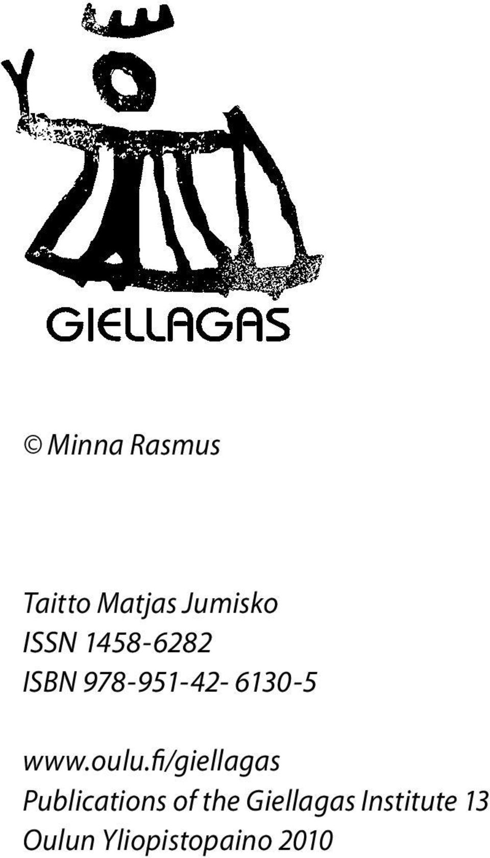 oulu.fi/giellagas Publications of the