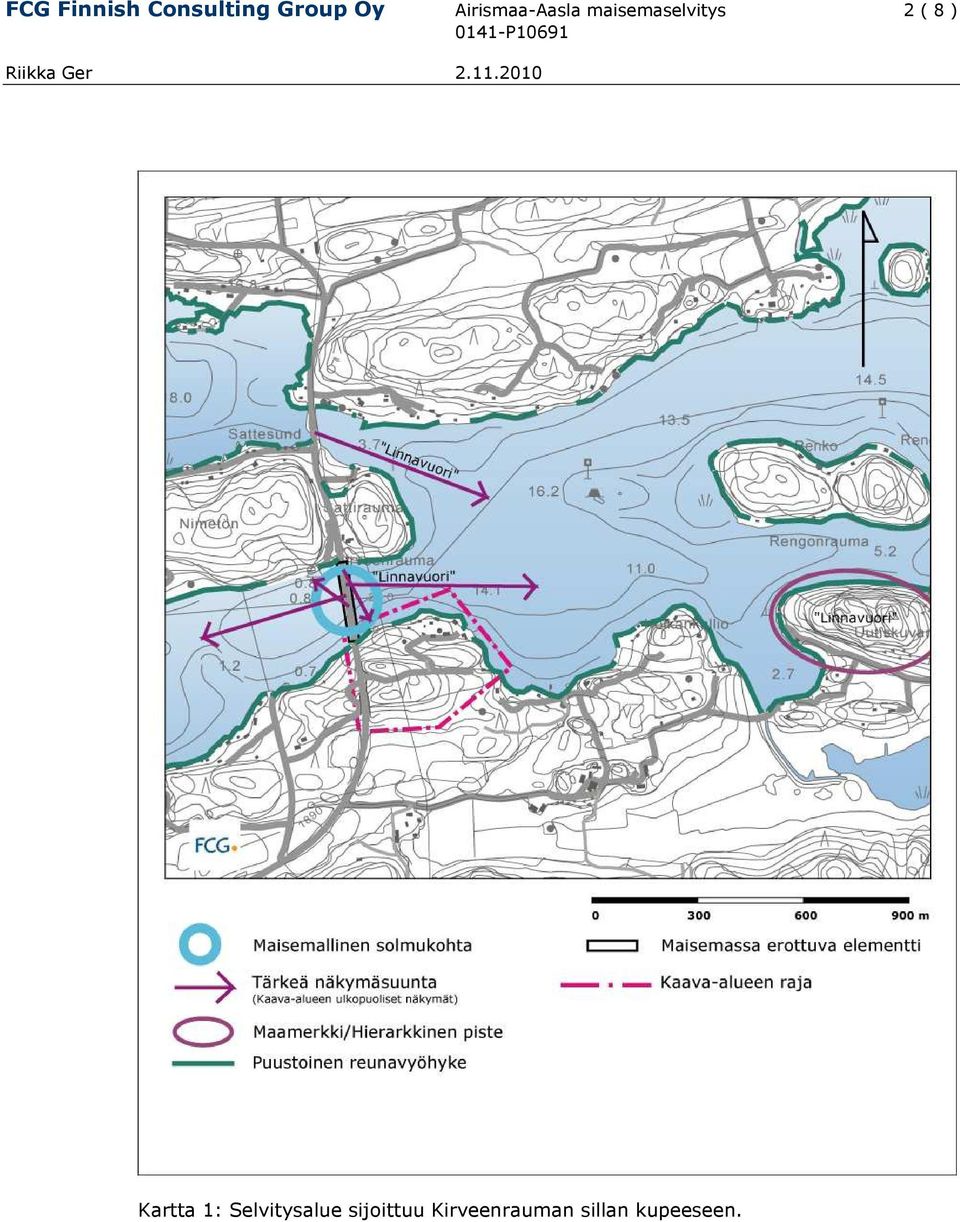( 8 ) Kartta 1: Selvitysalue