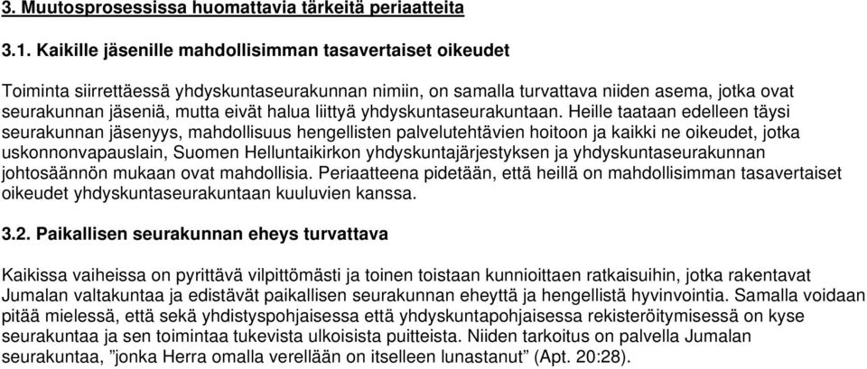 liittyä yhdyskuntaseurakuntaan.