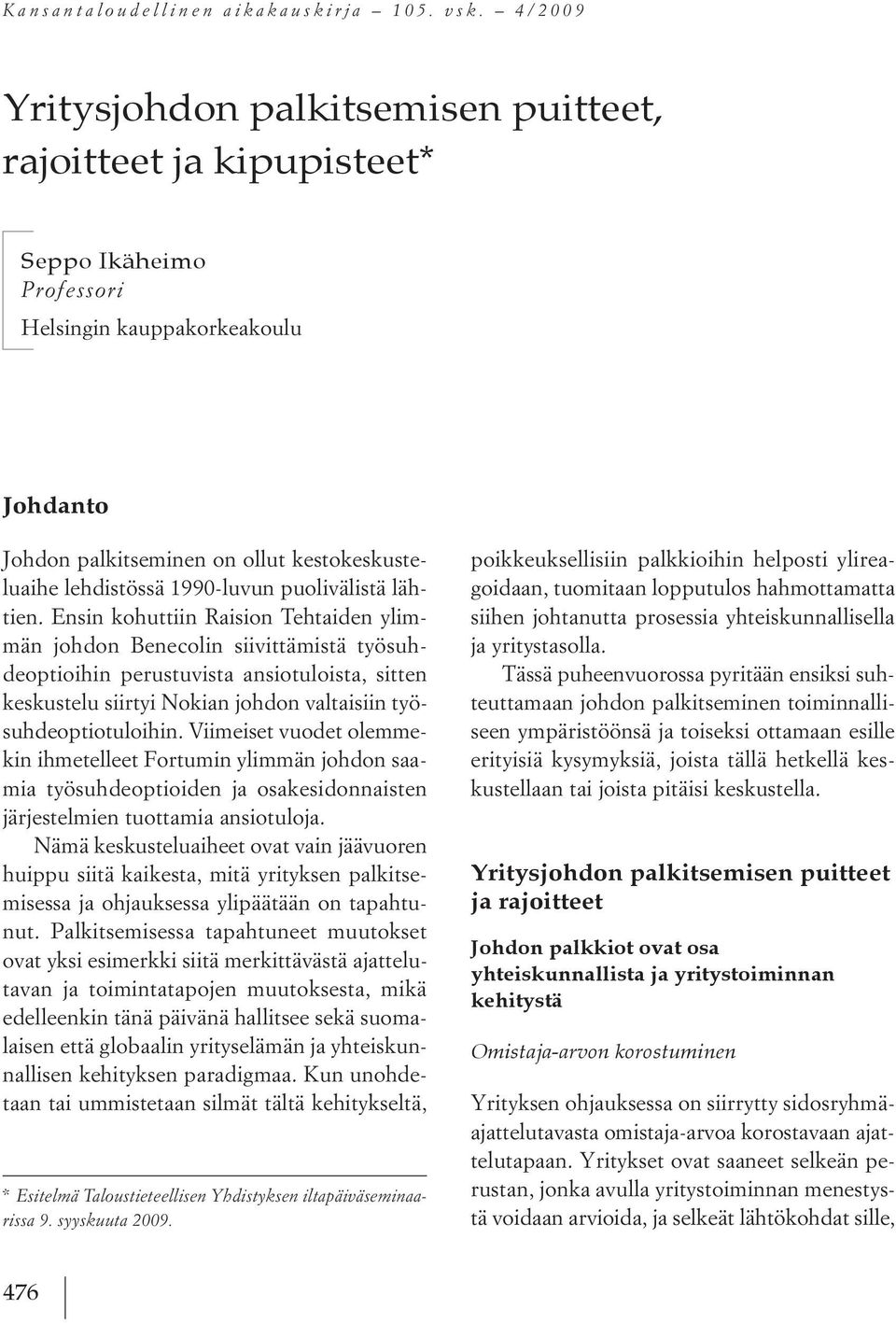 1990-luvun puolivälistä lähtien.