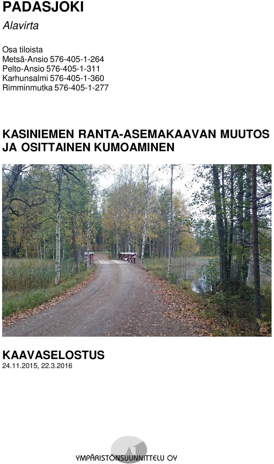 Rimminmutka 576-405-1-277 KASINIEMEN RANTA-ASEMAKAAVAN