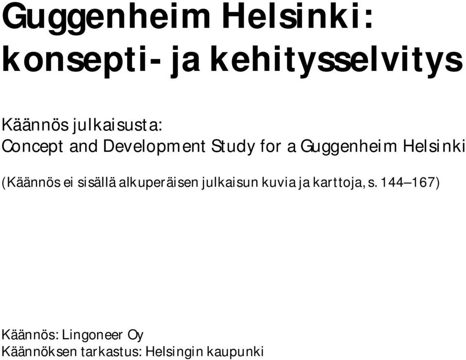 Helsinki (Käännös ei sisällä alkuperäisen julkaisun kuvia ja