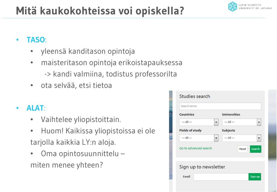 kandi valmiina, todistus professorilta ota selvää, etsi tietoa ALAT: Vaihtelee