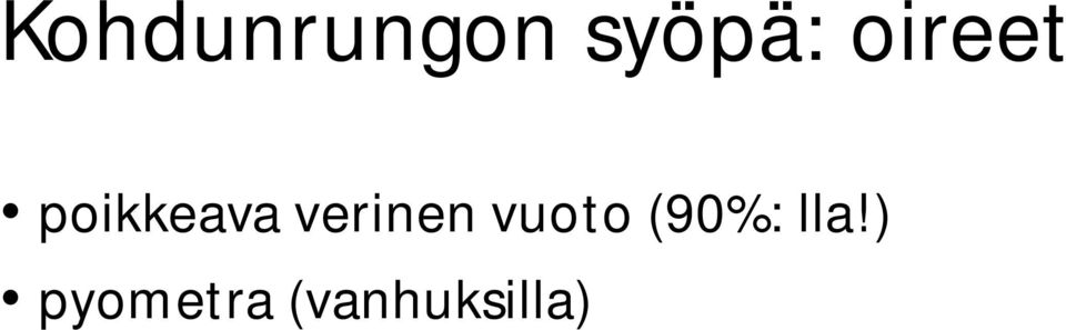 verinen vuoto (90%: