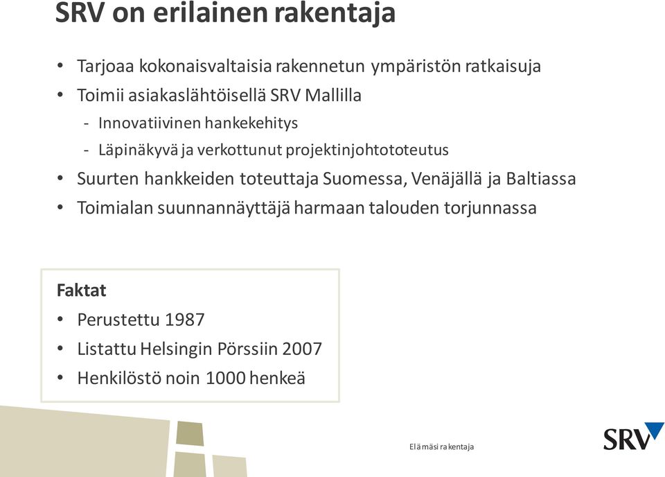 projektinjohtototeutus Suurten hankkeiden toteuttaja Suomessa, Venäjällä ja Baltiassa Toimialan