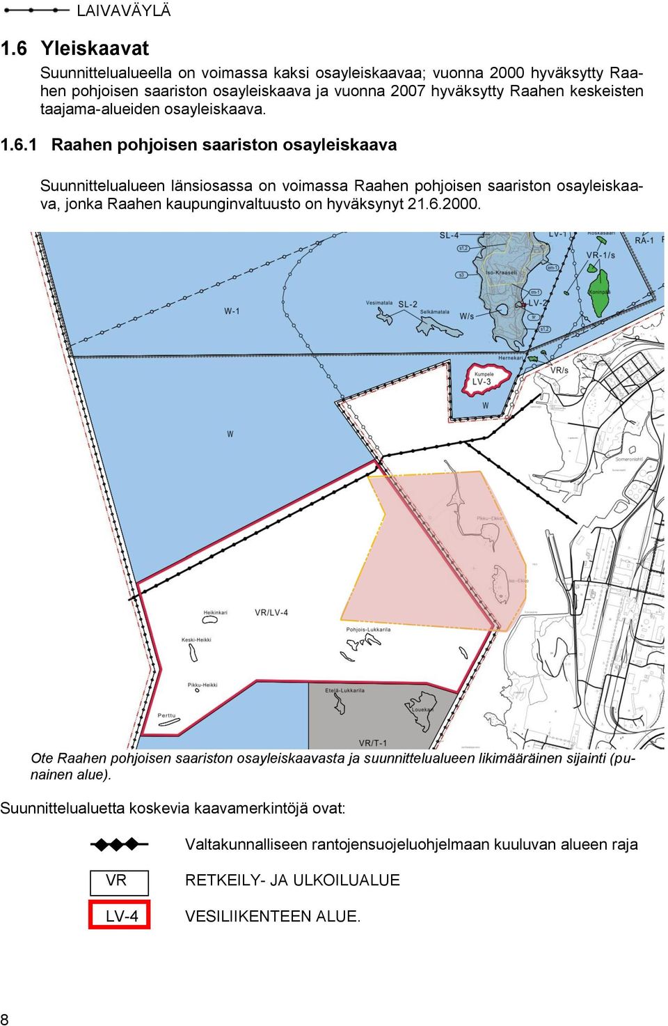keskeisten taajama-alueiden osayleiskaava. 1.6.