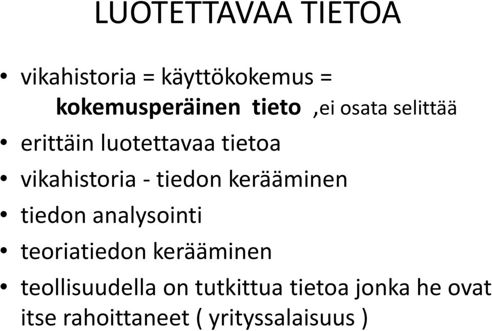 tiedon kerääminen tiedon analysointi teoriatiedon kerääminen