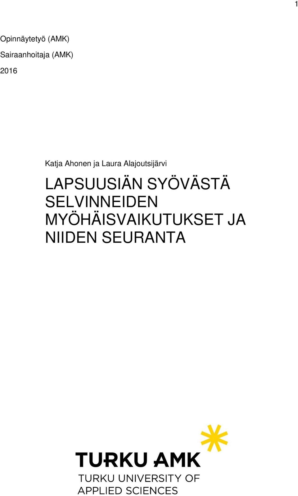 Alajoutsijärvi LAPSUUSIÄN SYÖVÄSTÄ