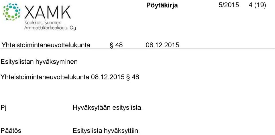 2015 Esityslistan hyväksyminen