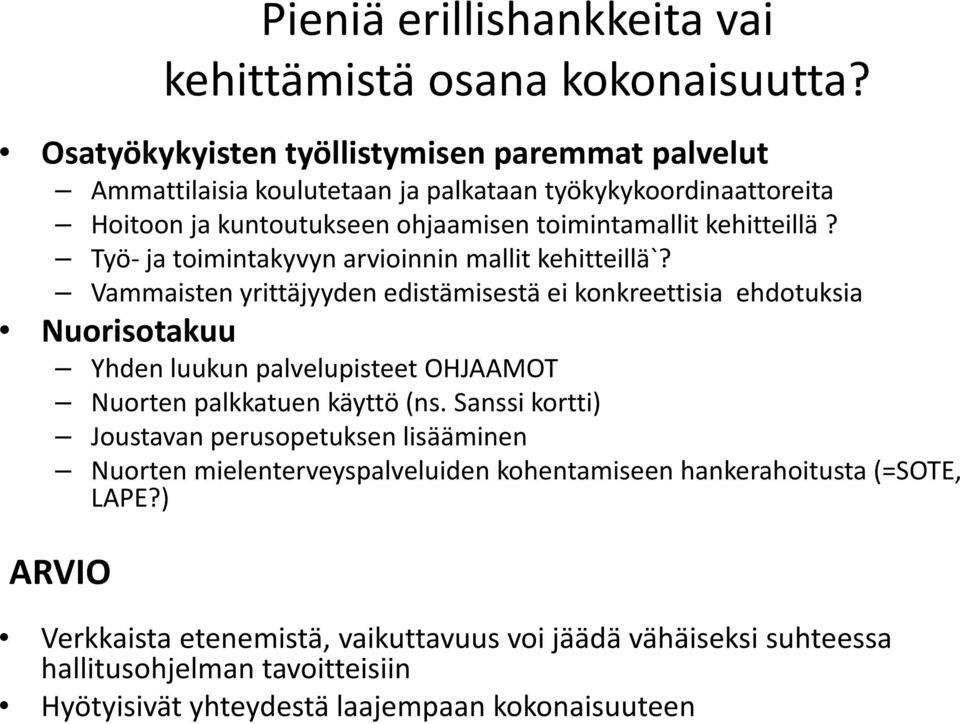 Työ- ja toimintakyvyn arvioinnin mallit kehitteillä`?